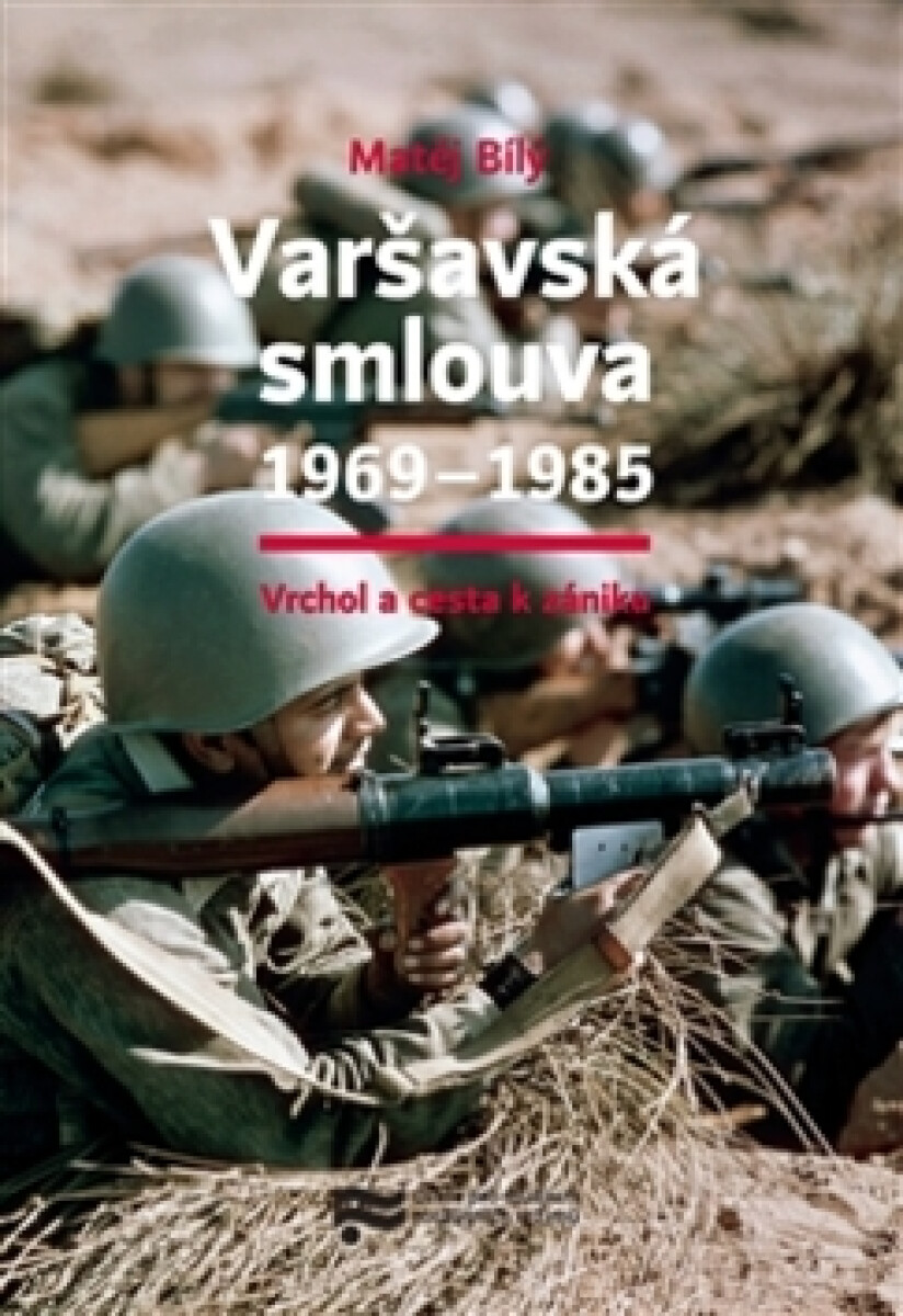 Kniha Varšavská smlouva 1969–1985