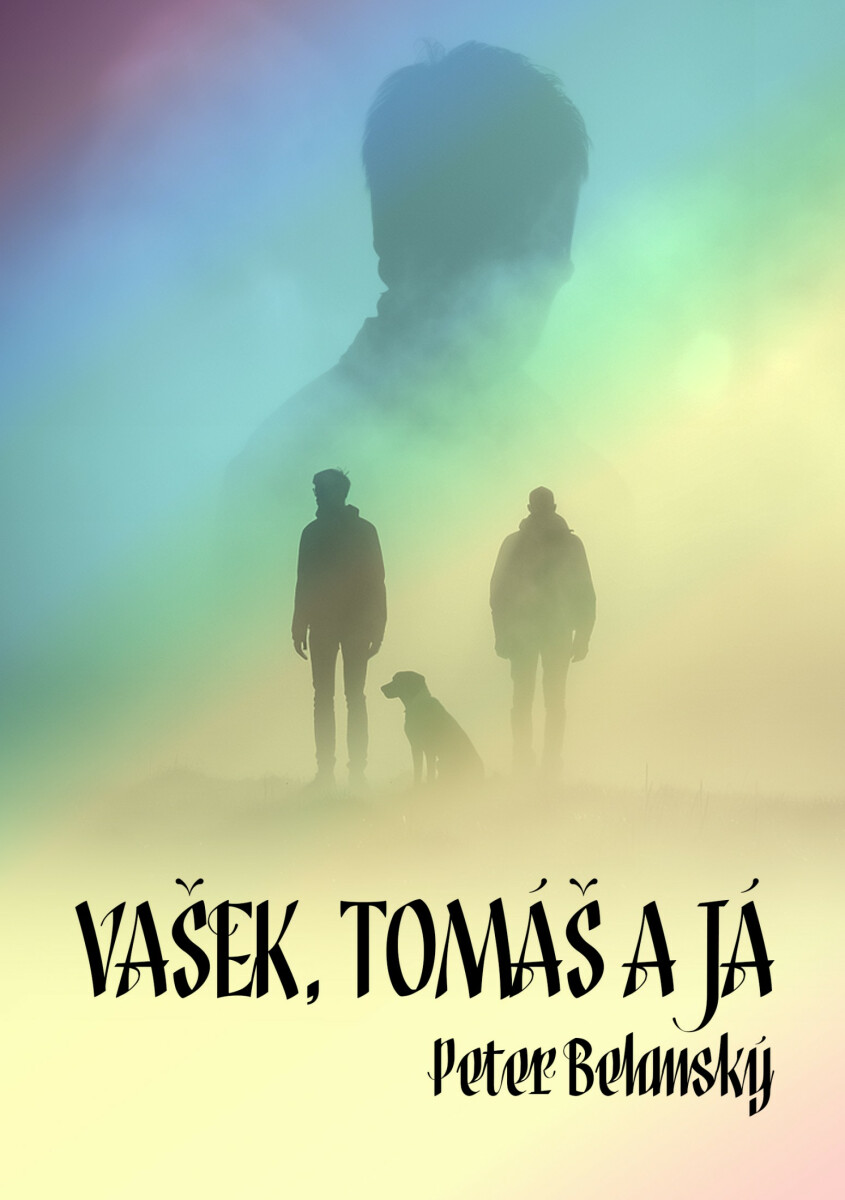 Vašek, Tomáš a já - Peter Belanský