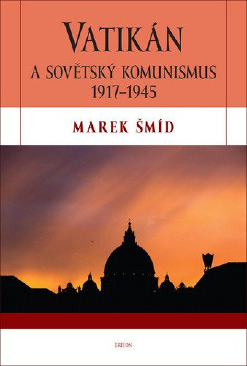 Kniha Vatikán a sovětský komunismus 1917-1945