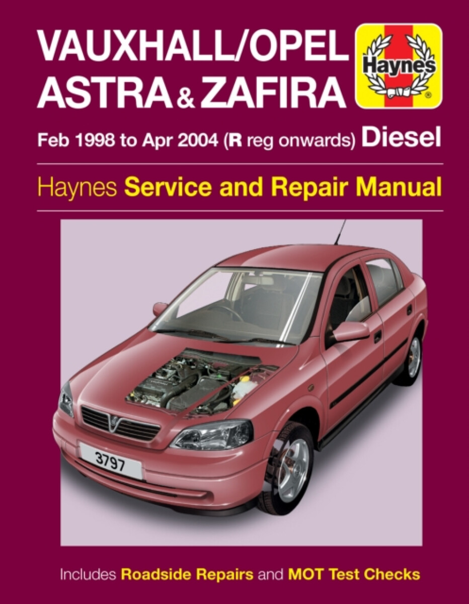Kniha Vauxhall/Opel Astra a Zafira Diesel (Feb 98 - Apr 04) Haynes Repair Manual