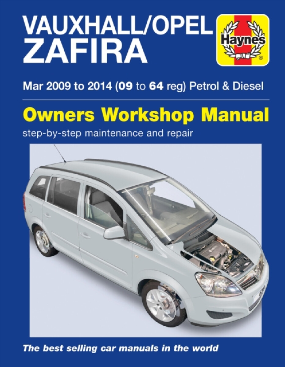 Kniha Vauxhall/Opel Zafira (Mar 09-14) 09 to 64 Haynes Repair Manual