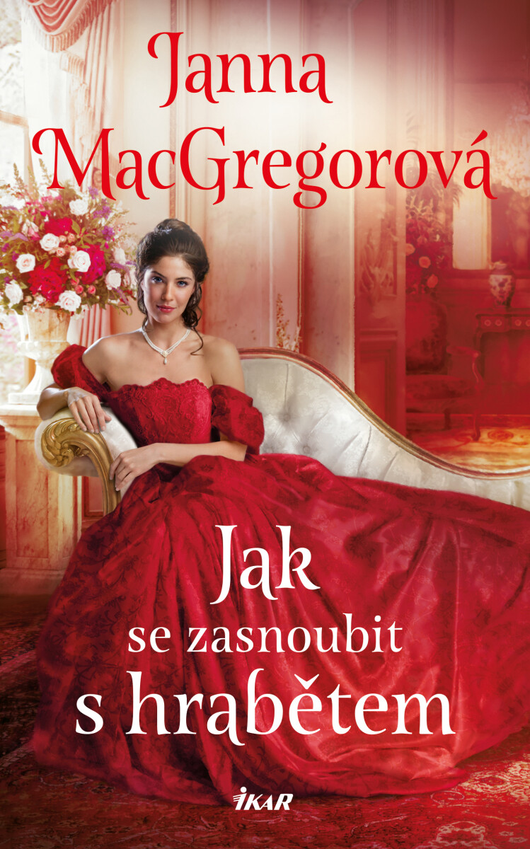 Vdovina pravidla 2: Jak se zasnoubit s hrabětem - Janna MacGregorová