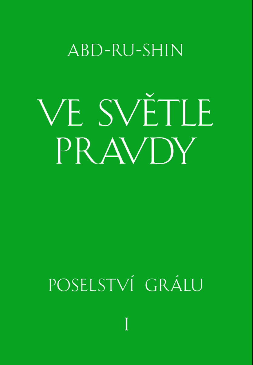 Ve světle Pravdy - Abd-ru-shin
