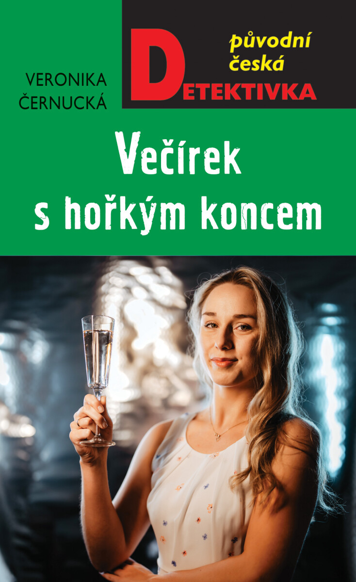 Večírek s hořkým koncem - Veronika Černucká