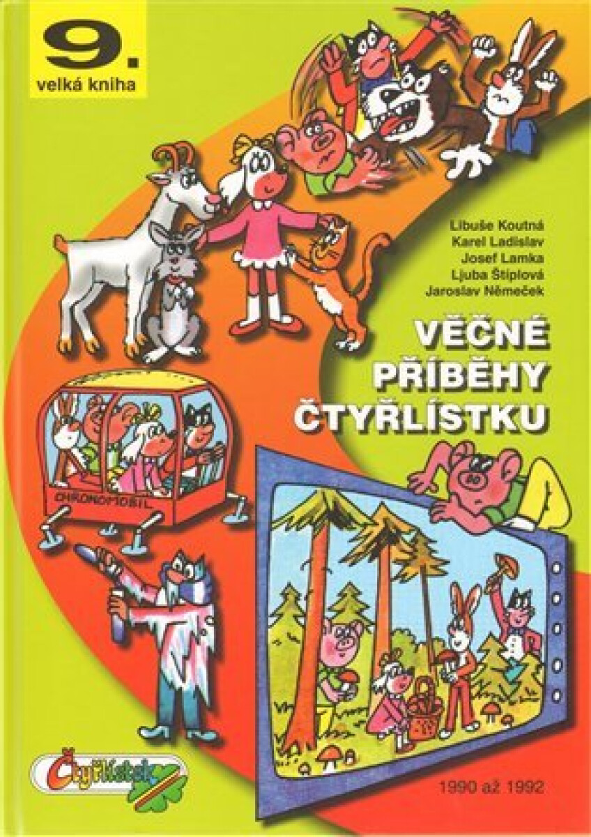 Kniha Věčné příběhy Čtyřlístku. 9. velká kniha z let 1990 až 1992