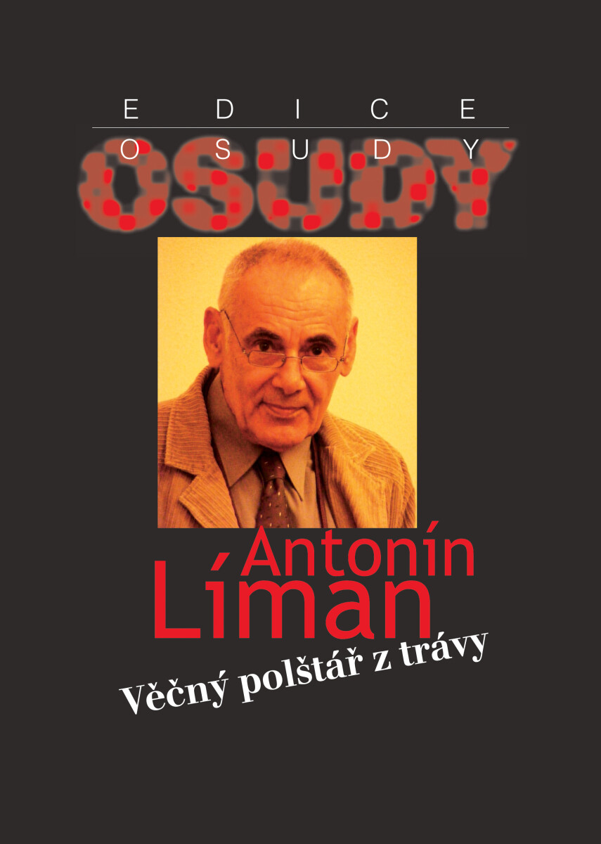 Věčný polštář z trávy - Antonín Líman