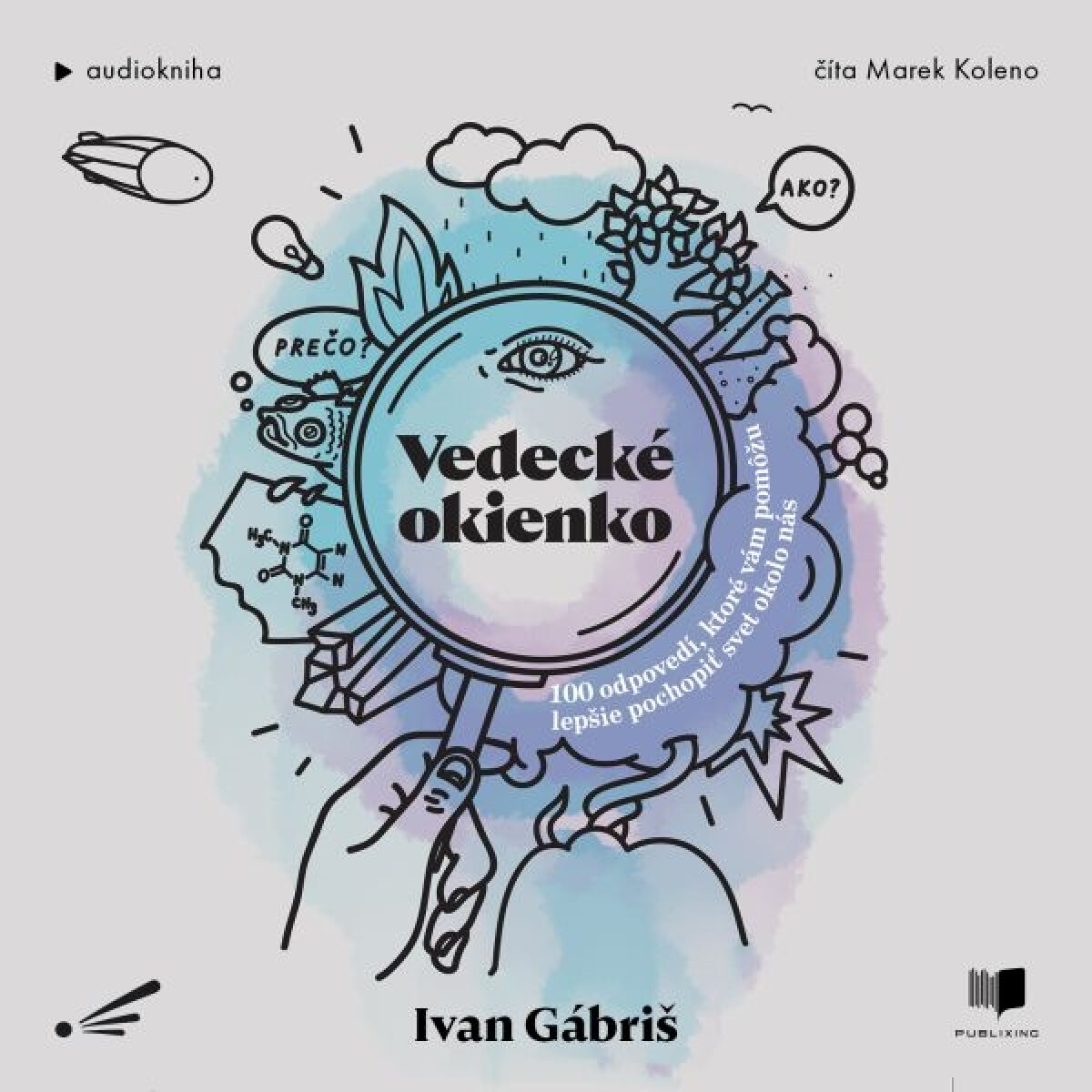 Levně Vedecké okienko - Ivan Gábriš - audiokniha