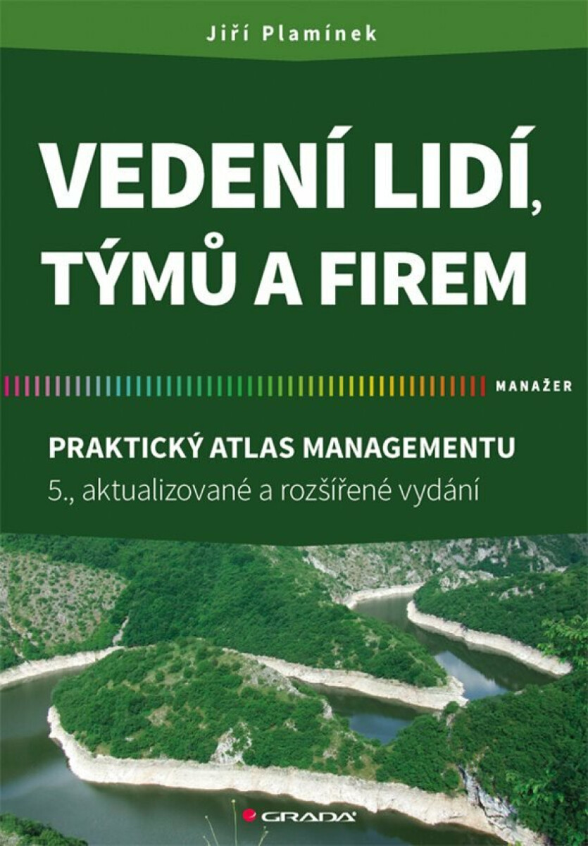 Kniha Vedení lidí, týmů a firem - Praktický atlas managementu