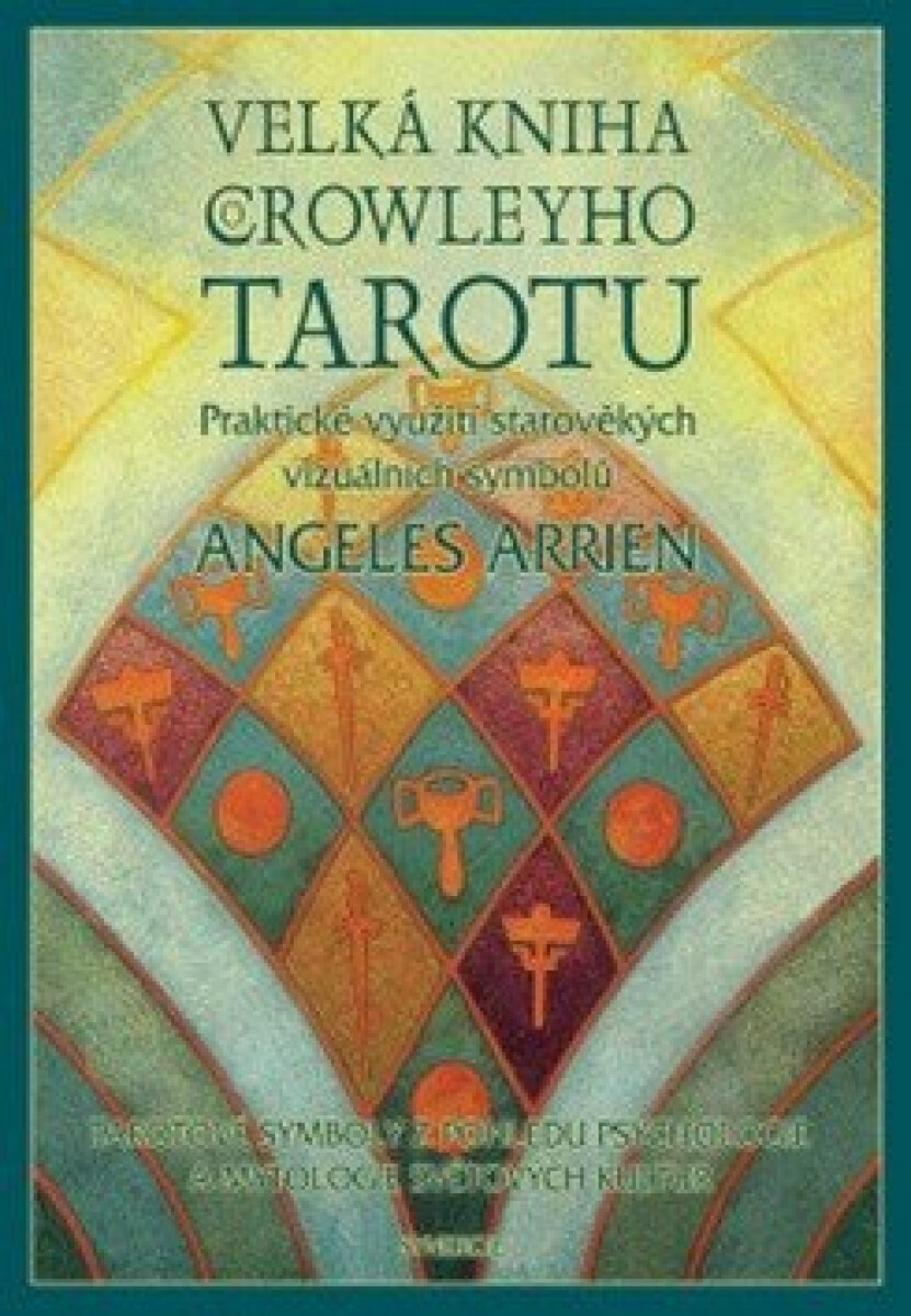 Kniha Velká kniha Crowleyho tarotu