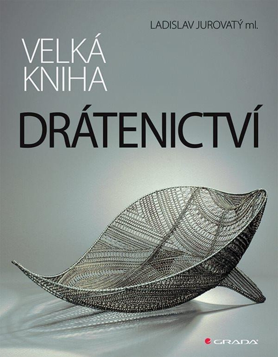 Kniha Velká kniha drátenictví