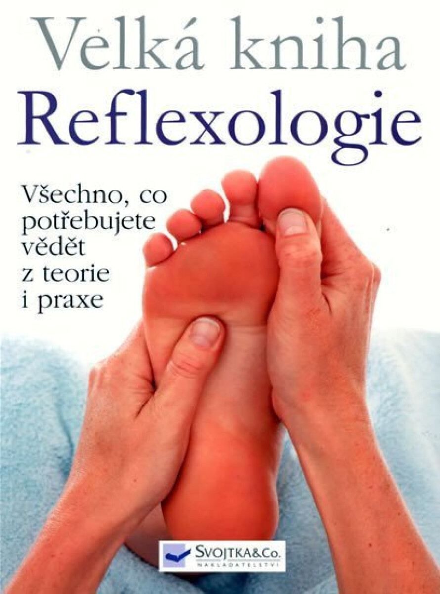 Kniha Velká kniha Reflexologie