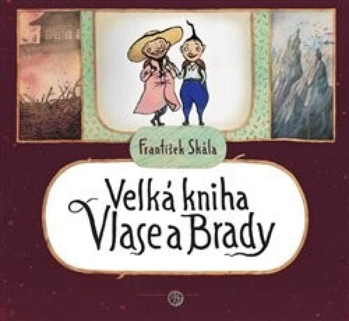 Kniha Velká kniha Vlase a Brady