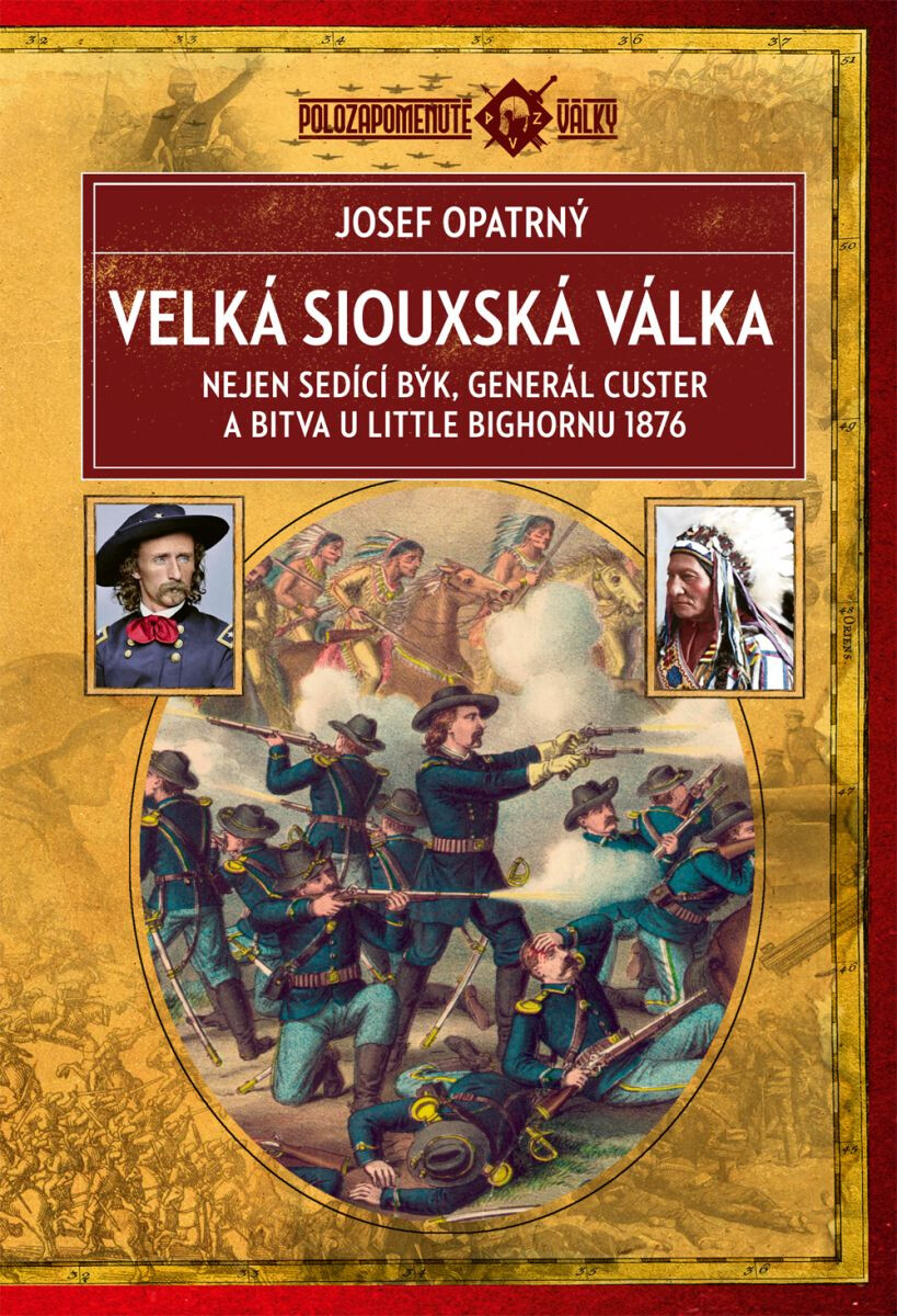 Velká siouxská válka (2. vydání) - Josef Opatrný