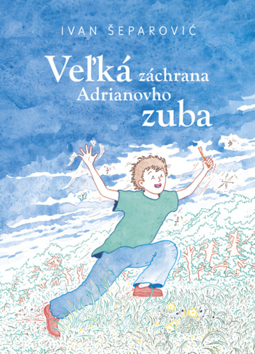 Kniha Veľká záchrana Adrianovho zuba