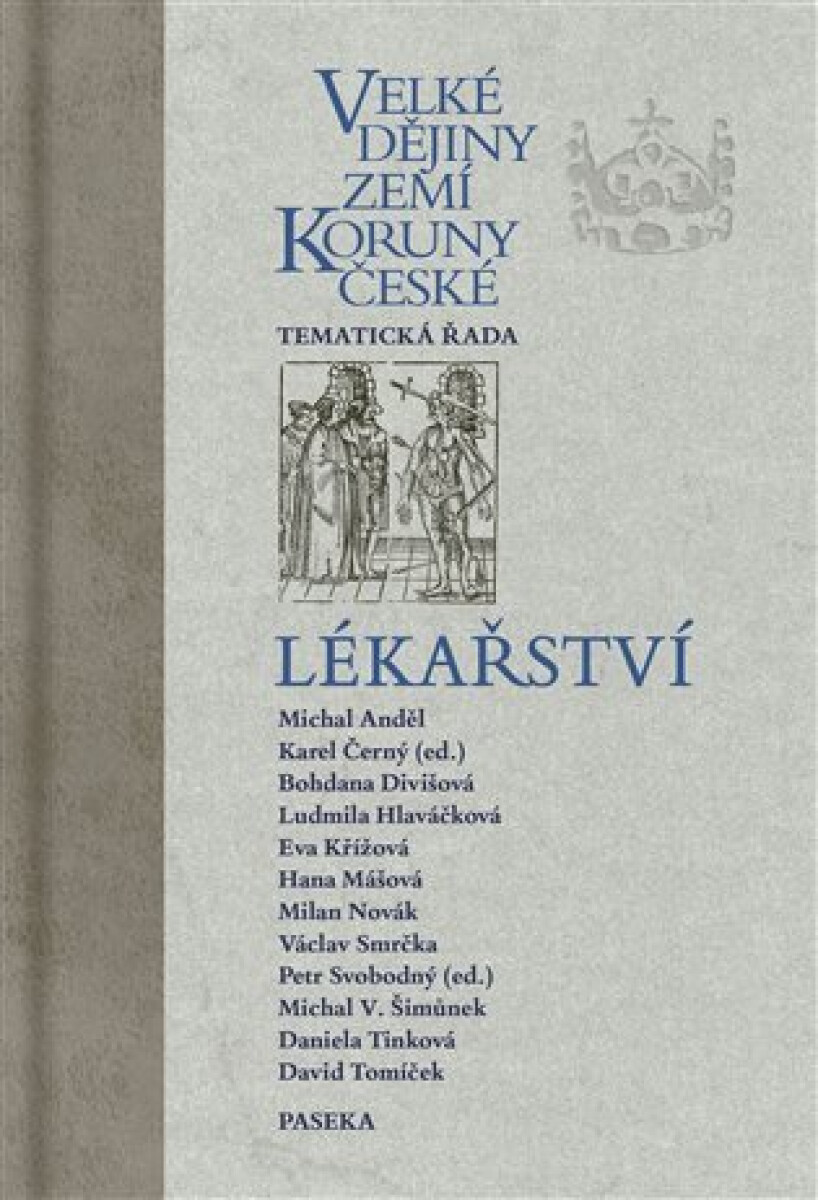 Kniha Velké dějiny zemí Koruny české: Lékařství
