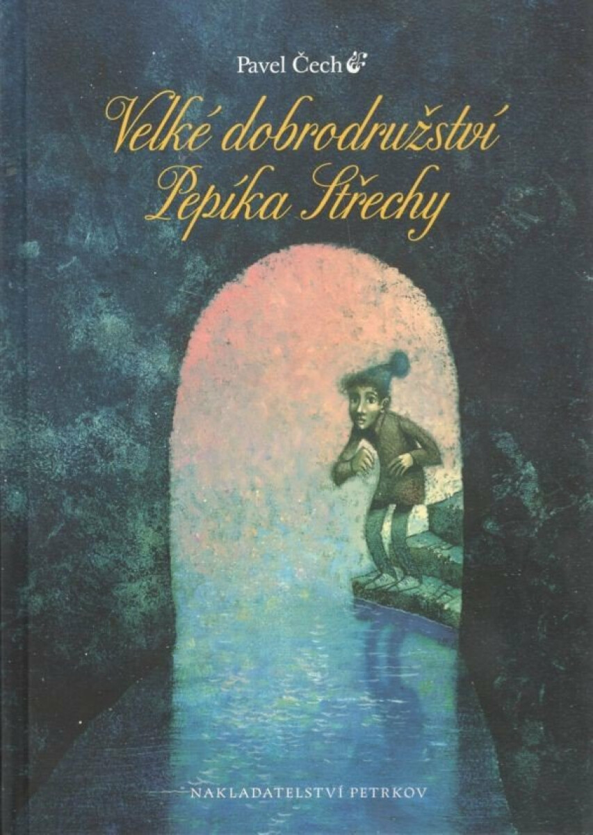 Kniha Velké dobrodružství Pepíka Střechy