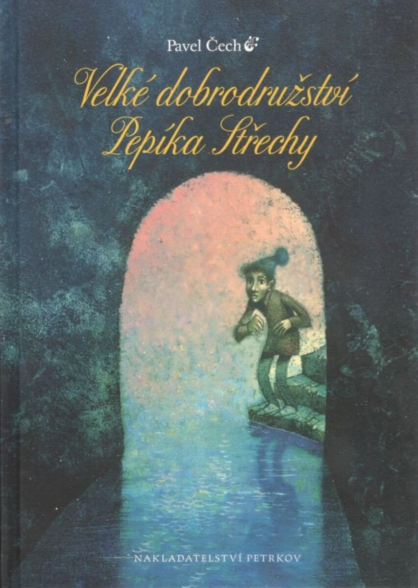 Kniha Velké dobrodružství Pepíka Střechy