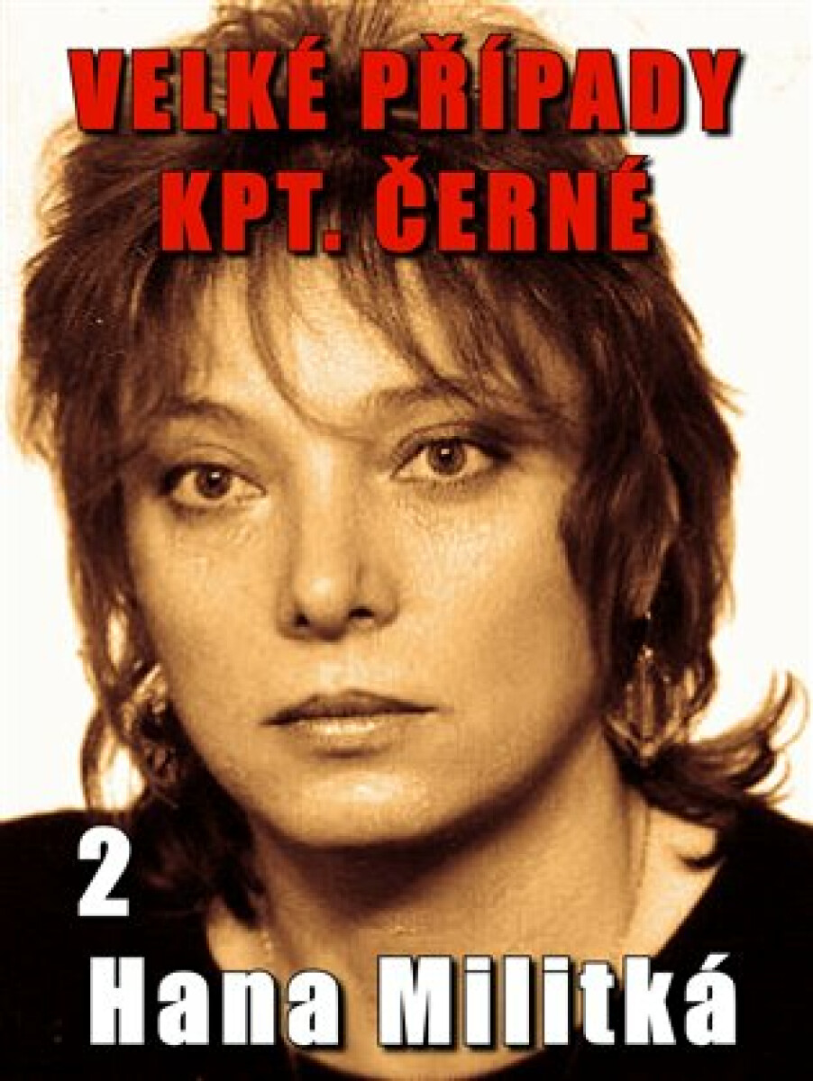 Kniha Velké případy kpt. Černé 2 - Nemilosrdná vášeň