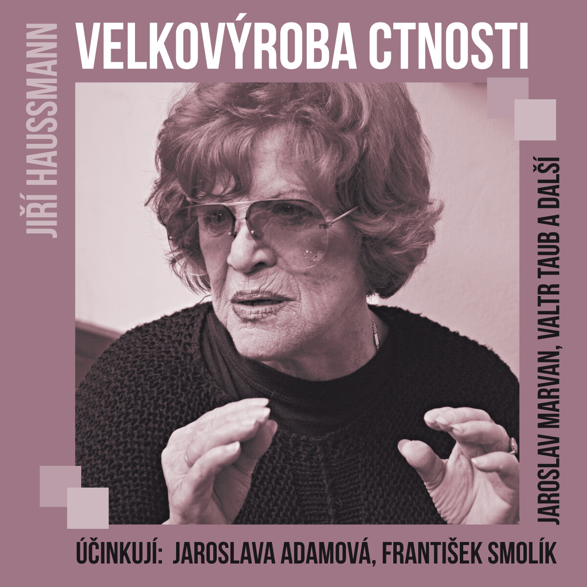 Velkovýroba ctnosti - Jiří Haussmann - audiokniha