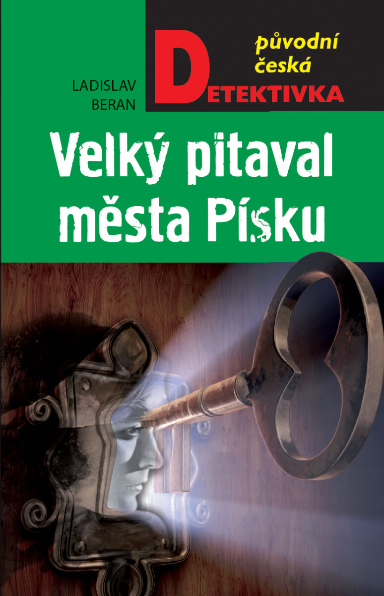 Levně Velký pitaval města Písku - Ladislav Beran