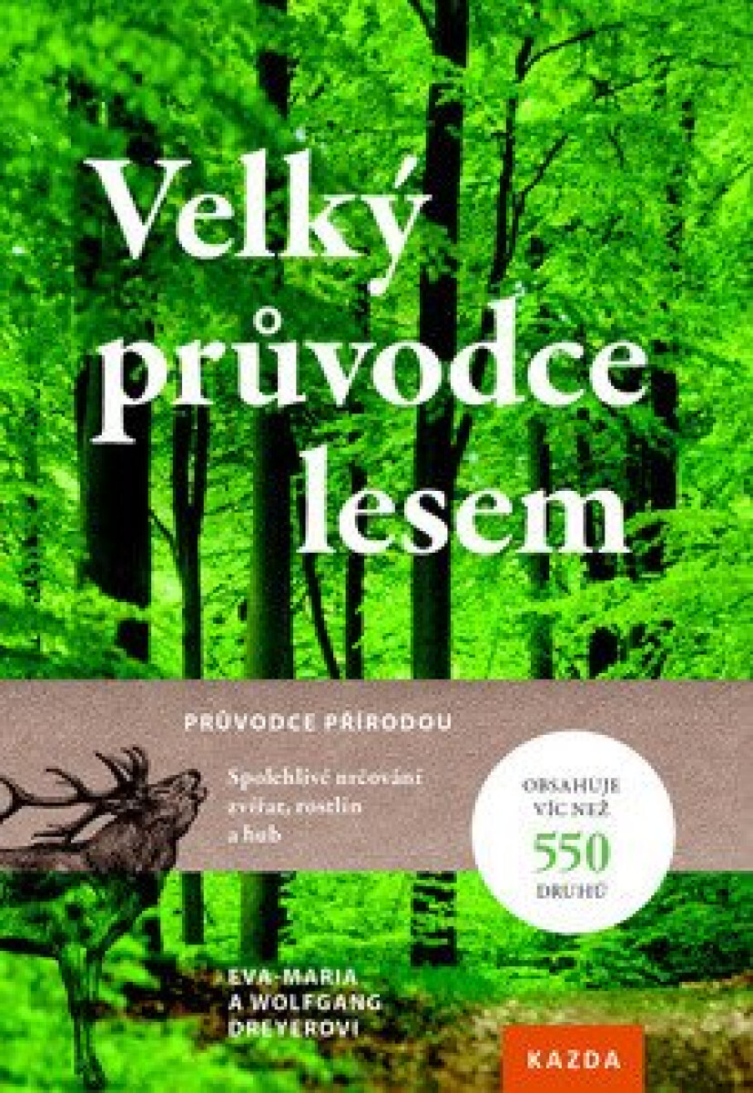 Velký průvodce lesem - Eva Dreyerová