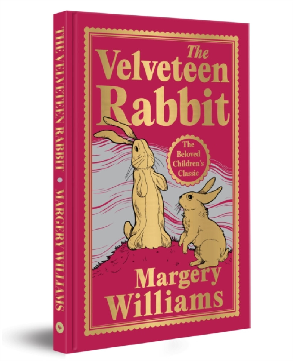 Kniha Velveteen Rabbit (Deluxe Hardbound Edition), The
