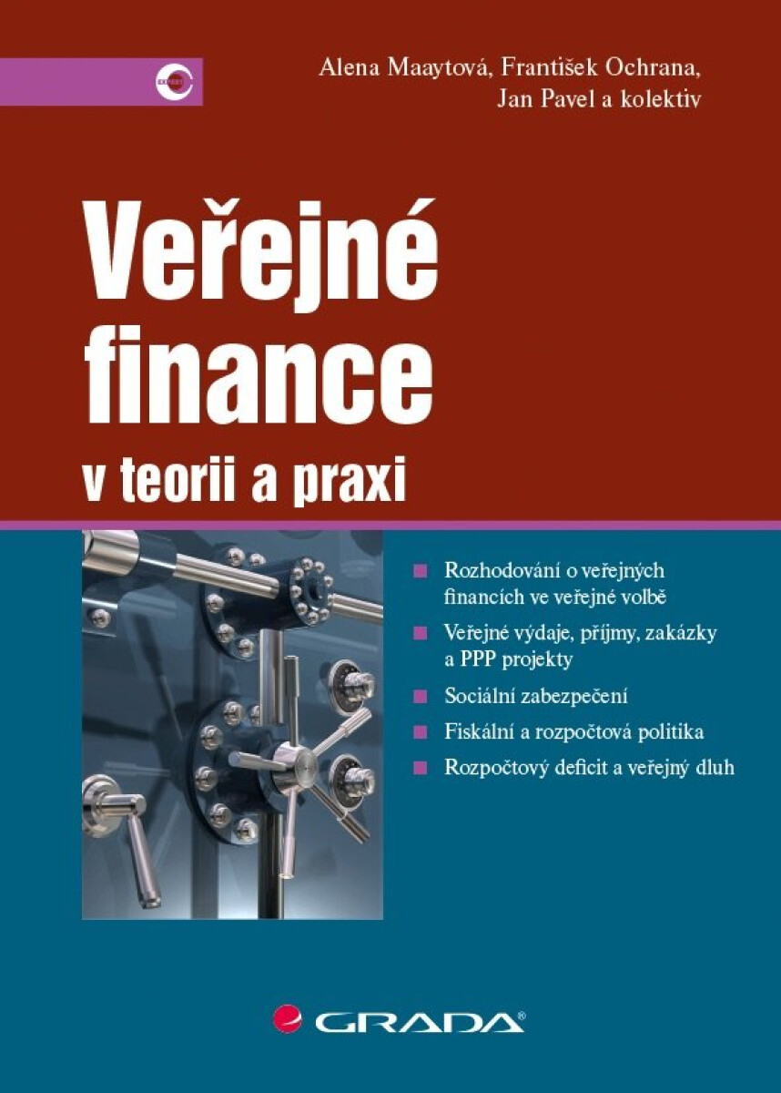 Veřejné finance - František Ochrana, Jan Pavel, Alena Maaytová