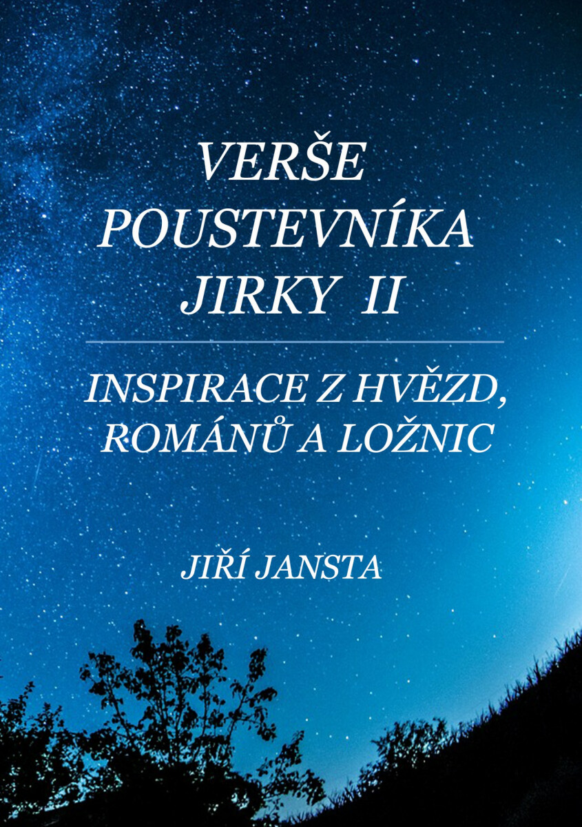 Verše poustevníka Jirky II - Jiří Jansta