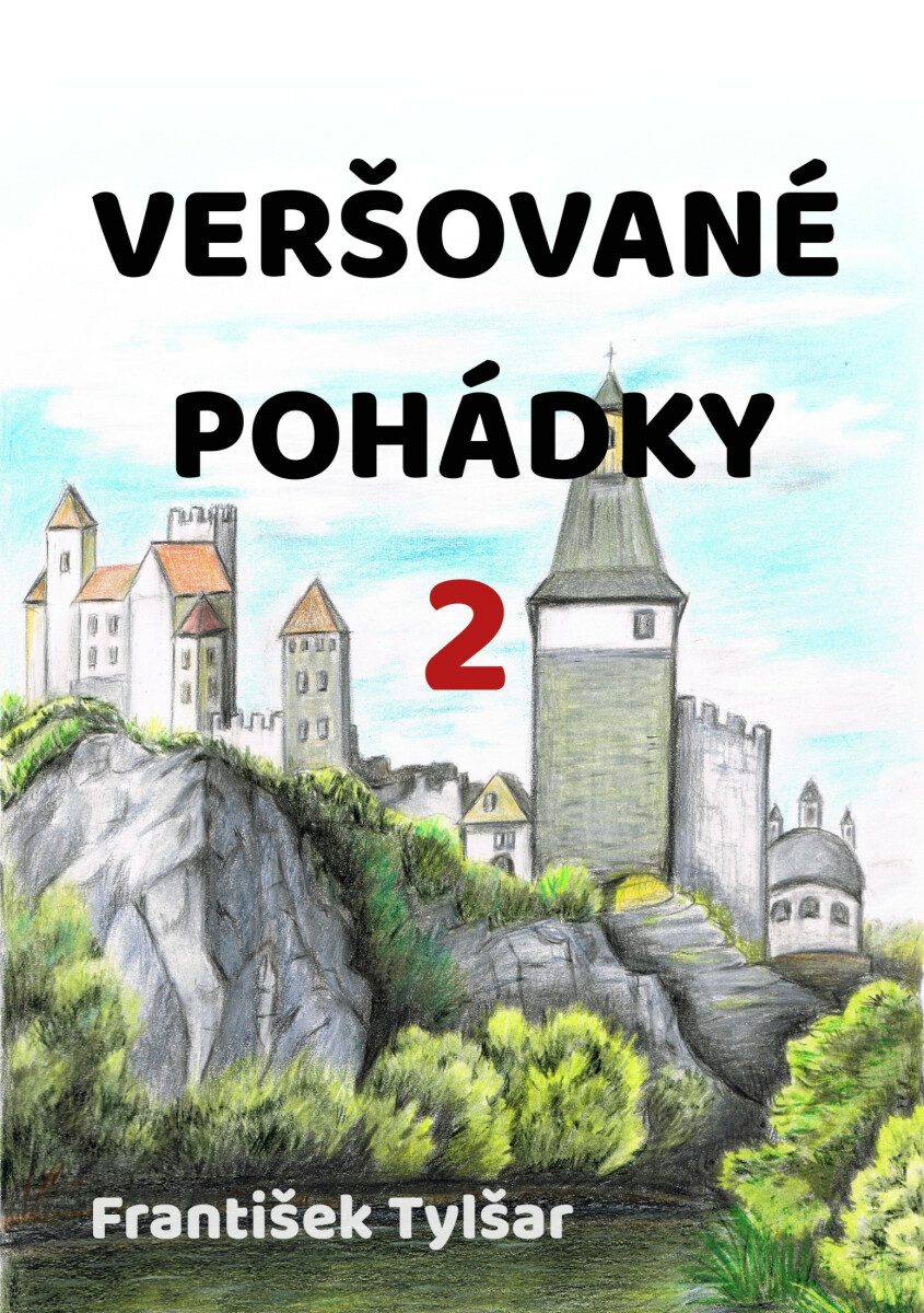 Veršované pohádky 2 - František Tylšar