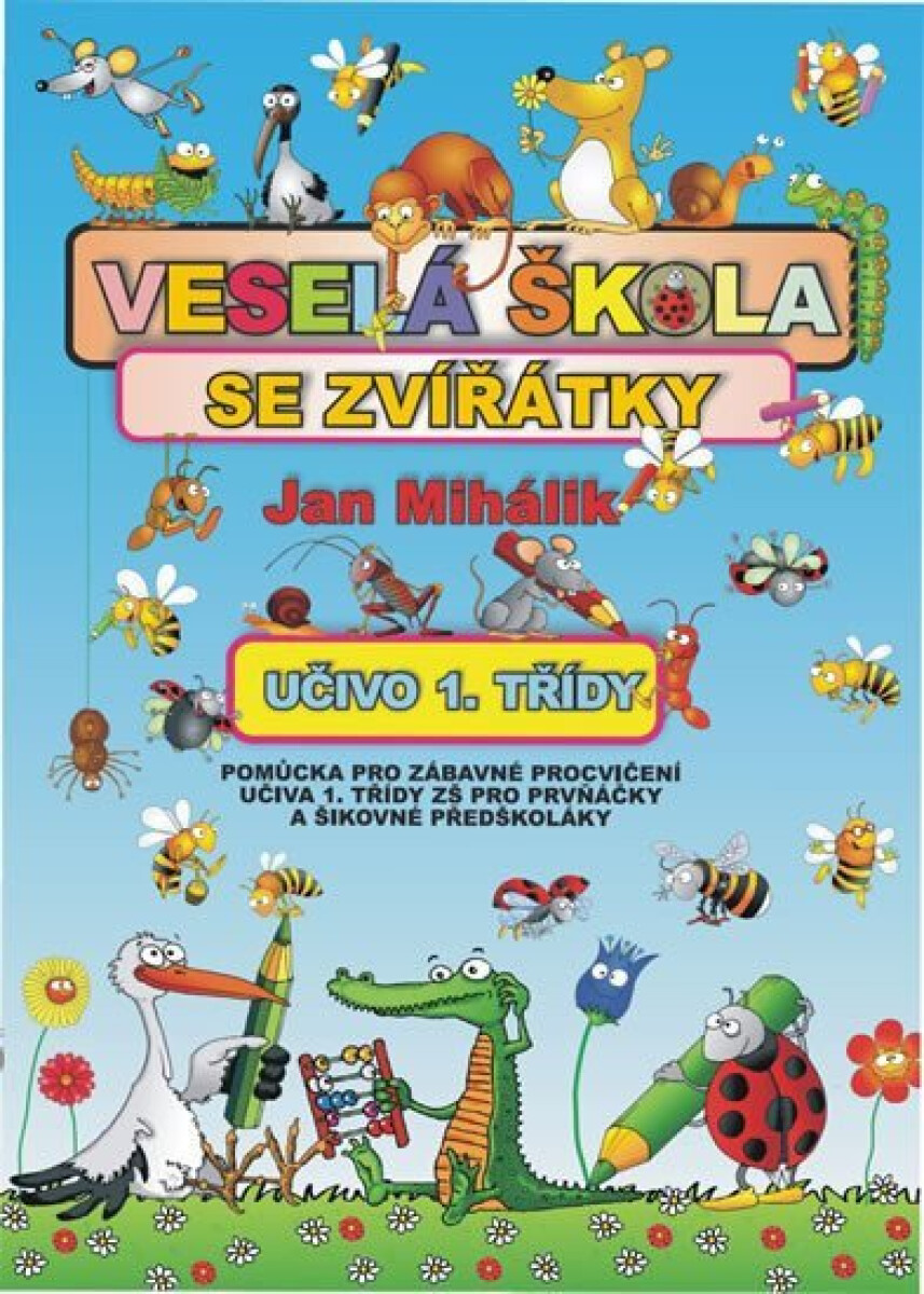 Kniha Veselá škola se zvířátky - Učivo 1. třídy