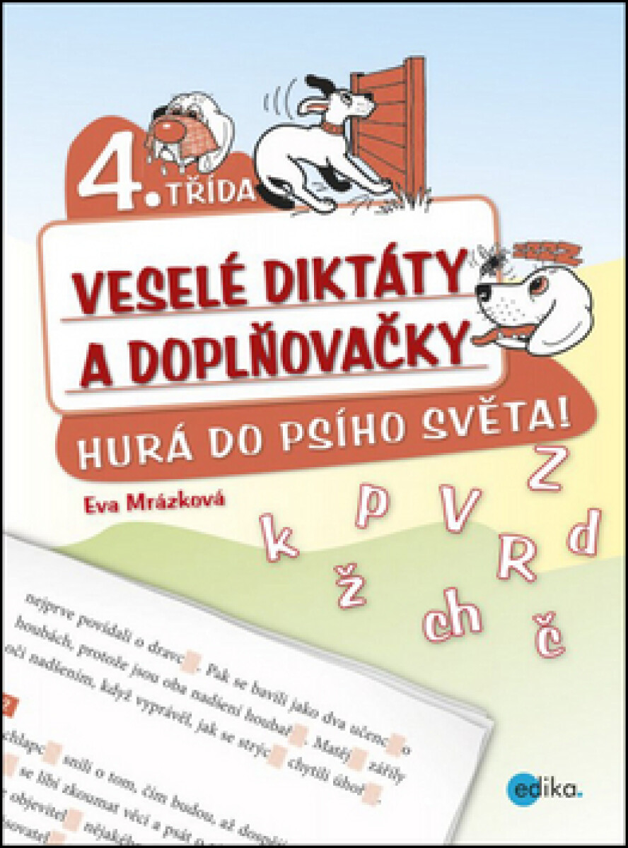 Kniha Veselé diktáty a doplňovačky - Hurá do psího světa. 4. třída