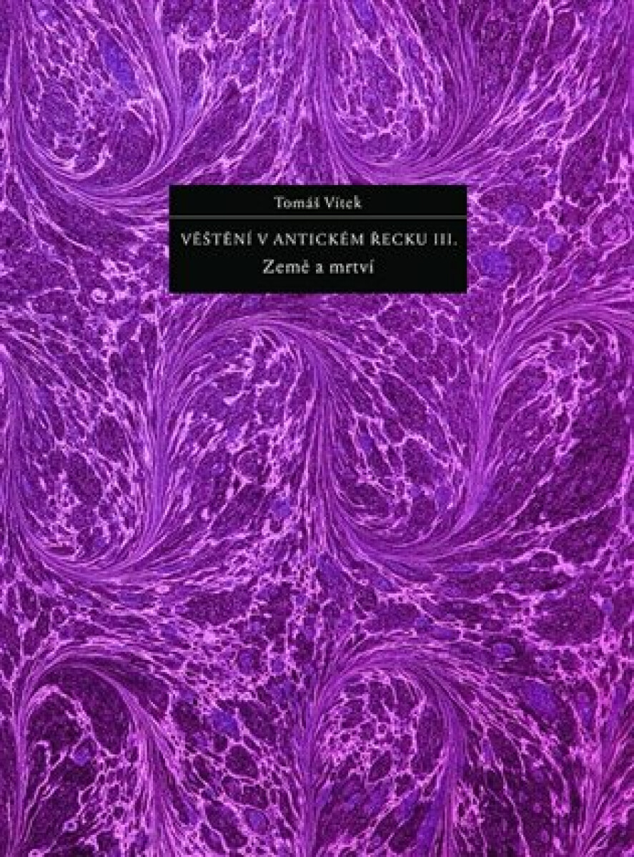 Kniha Věštění v antickém Řecku III.