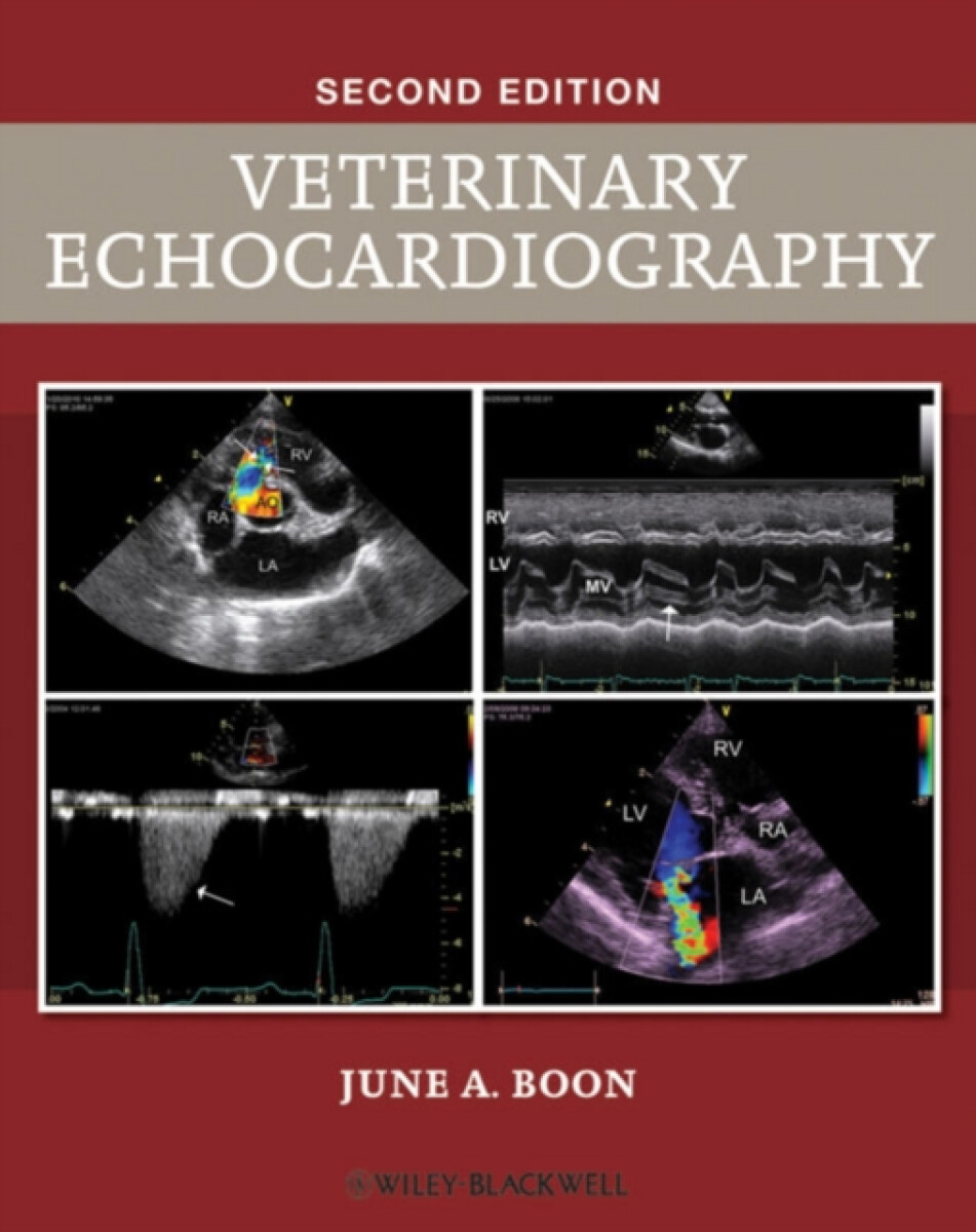 Veterinary Echocardiography - June A. Boon