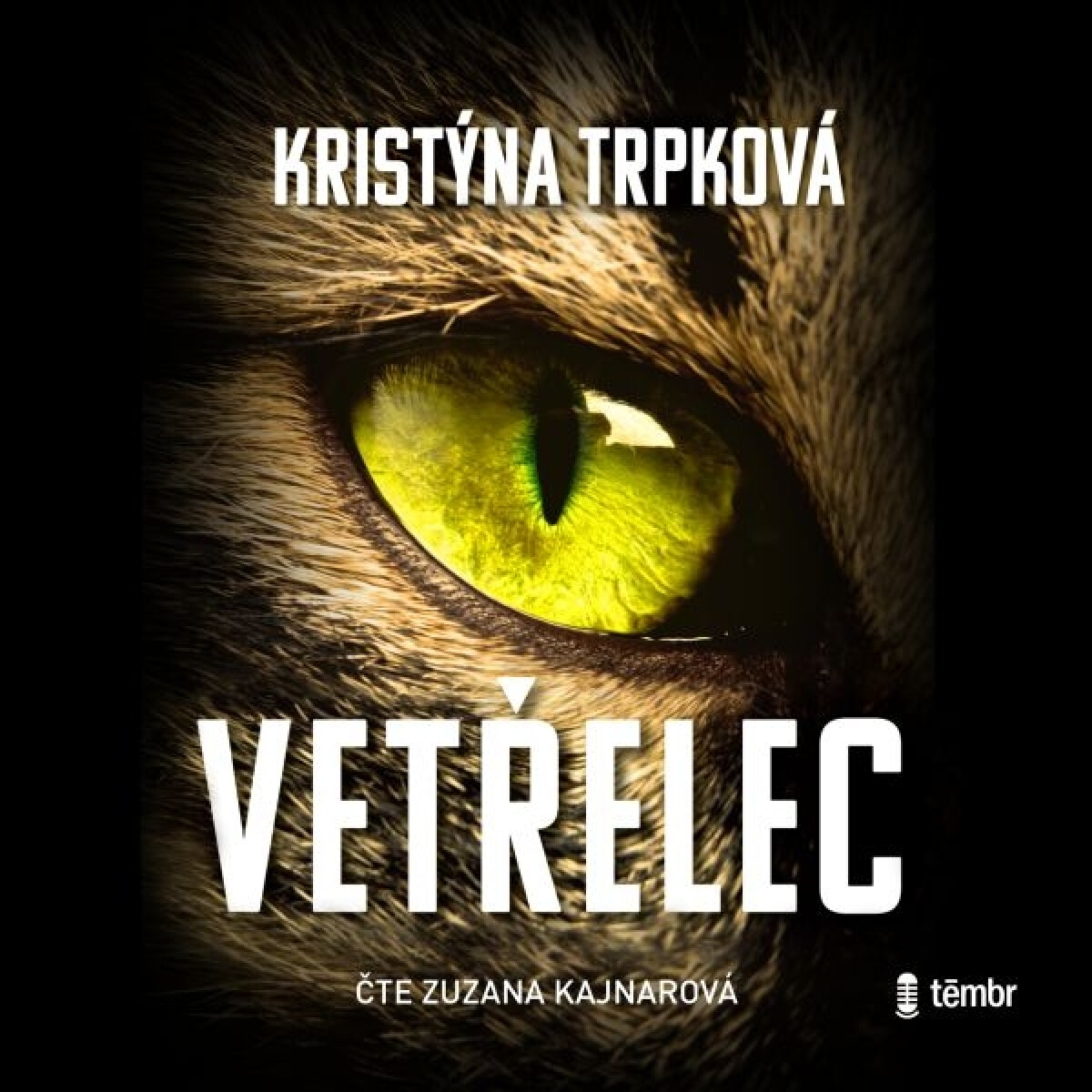 Levně Vetřelec - Kristýna Trpková - audiokniha