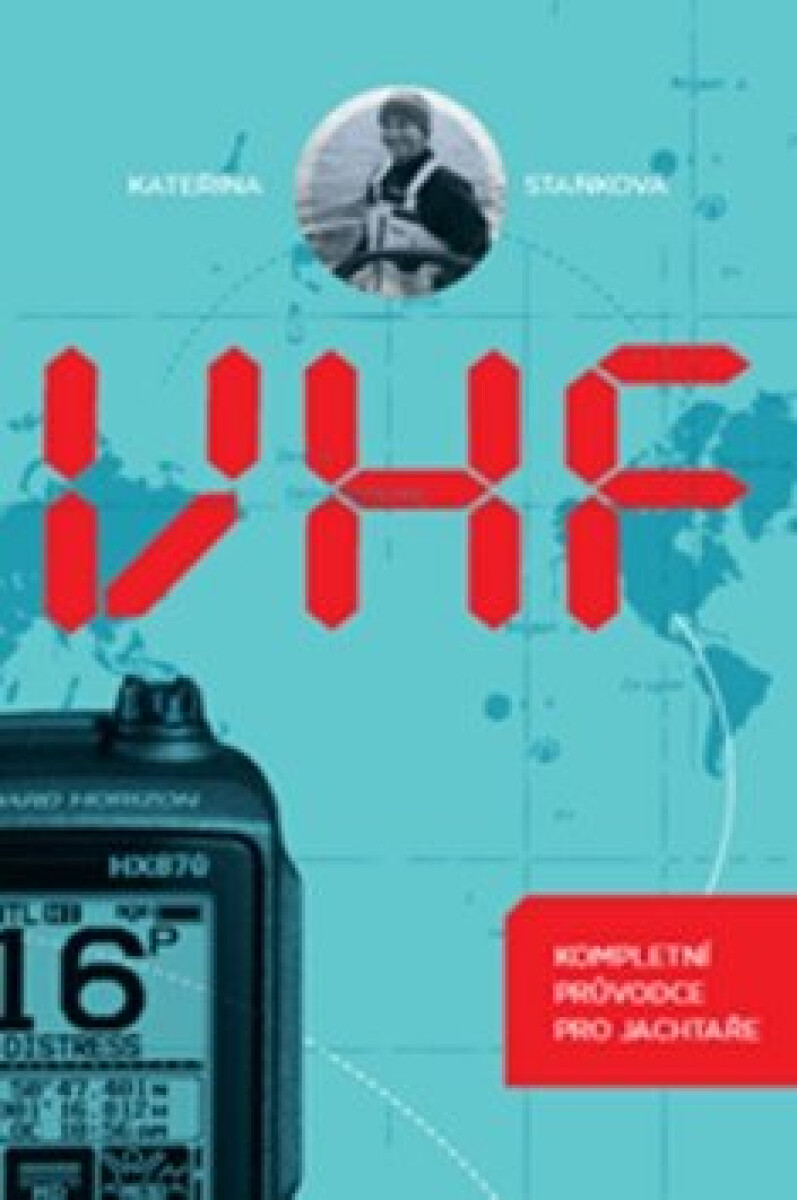 Kniha VHF - Kompletní průvodce pro jachtaře