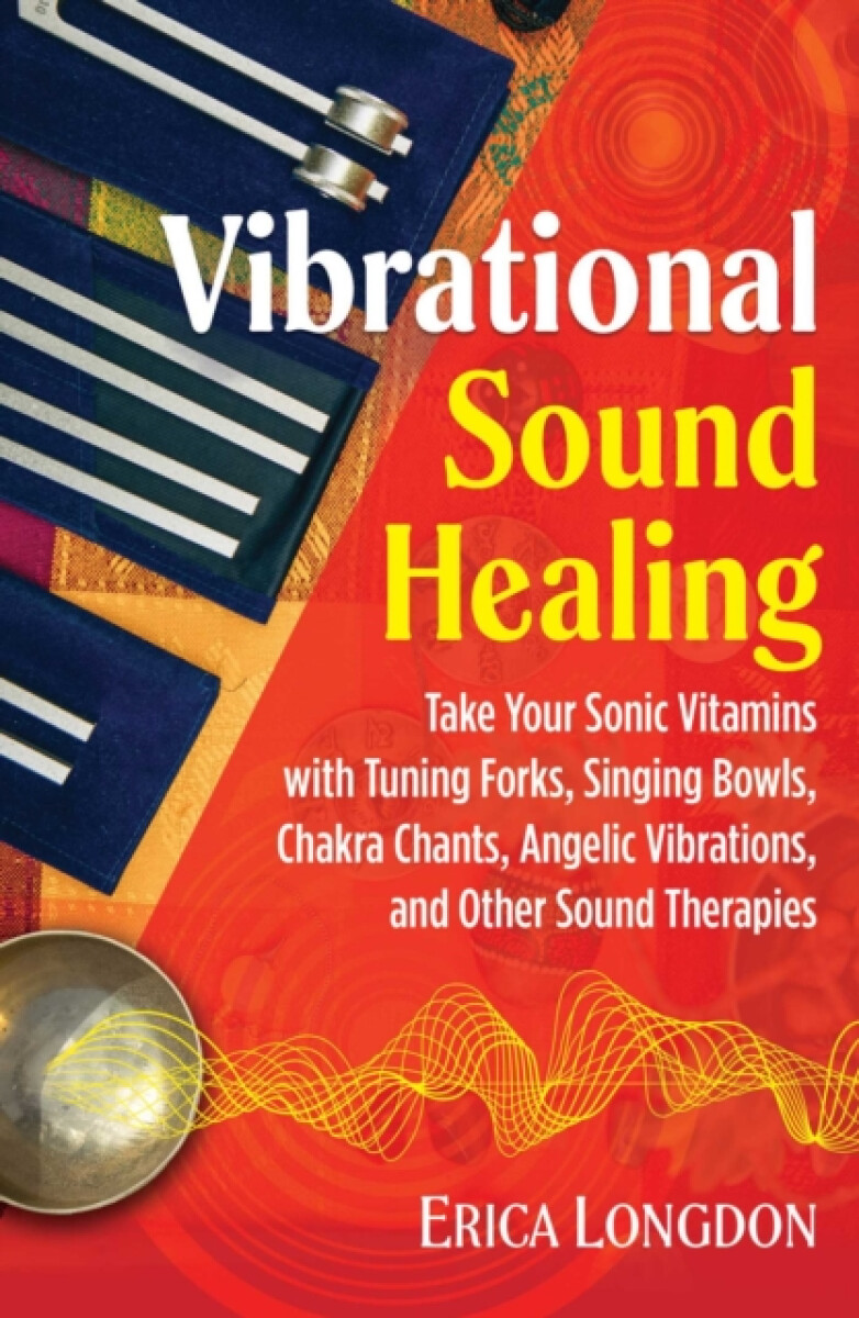 Kniha Vibrational Sound Healing