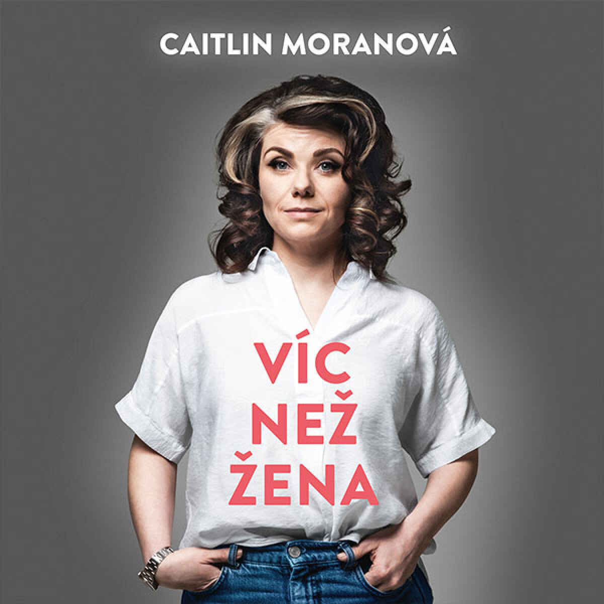 Levně Víc než žena - Caitlin Moranová - audiokniha