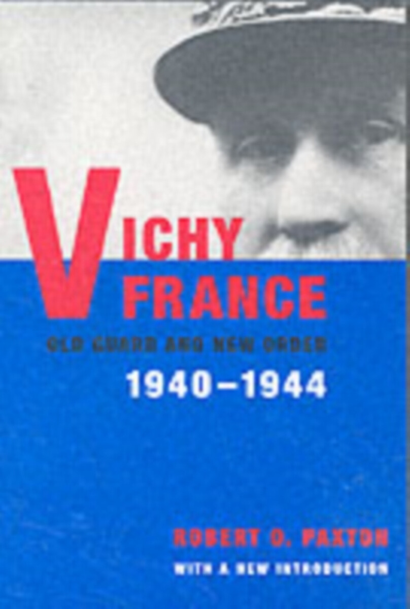 Vichy France - Robert Paxton