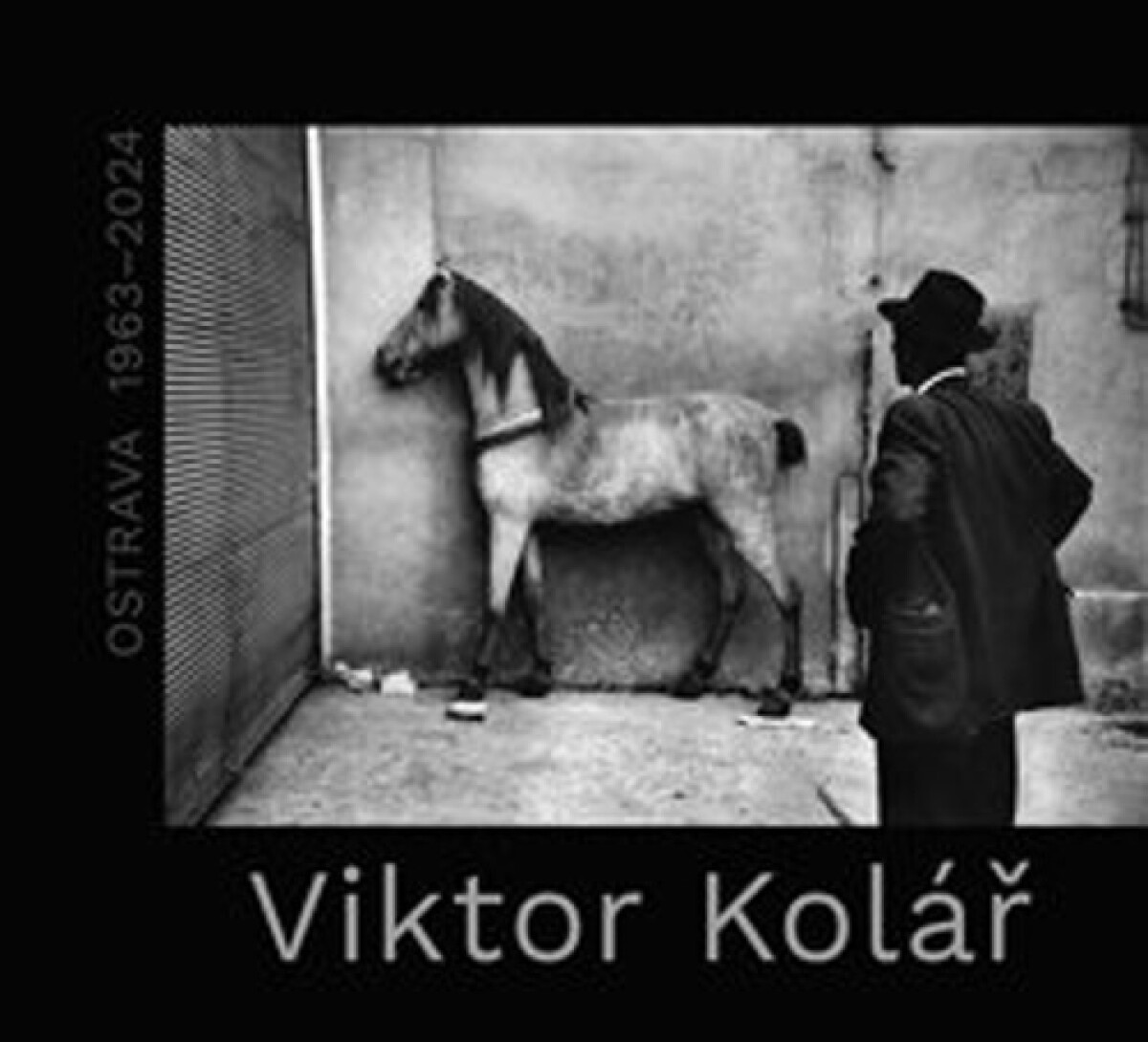 Levně Viktor Kolář. Ostrava 1963-2024 - Viktor Kolář
