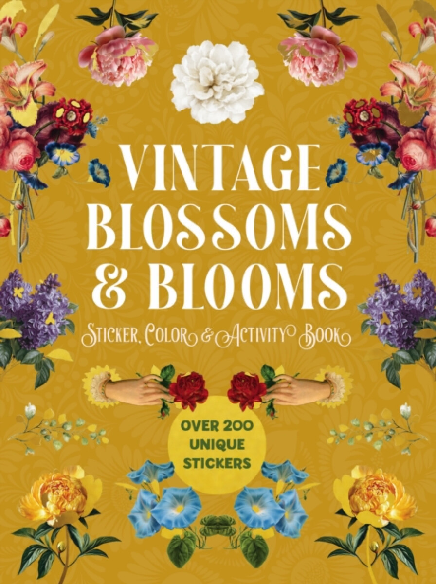Kniha Vintage Blossoms and Blooms Sticker, Color and Activity Book
