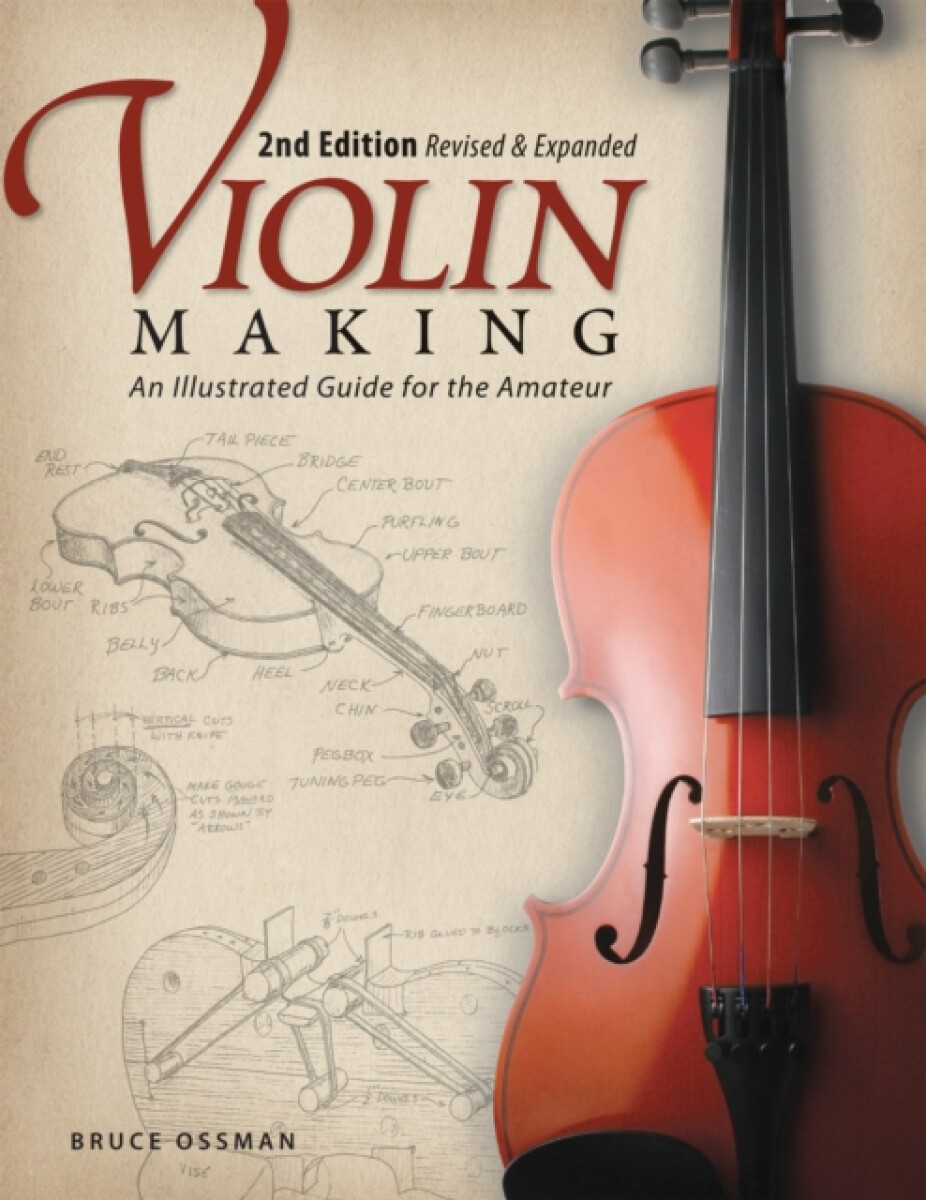 Kniha Violin Making, Second Edition Revised and Expanded