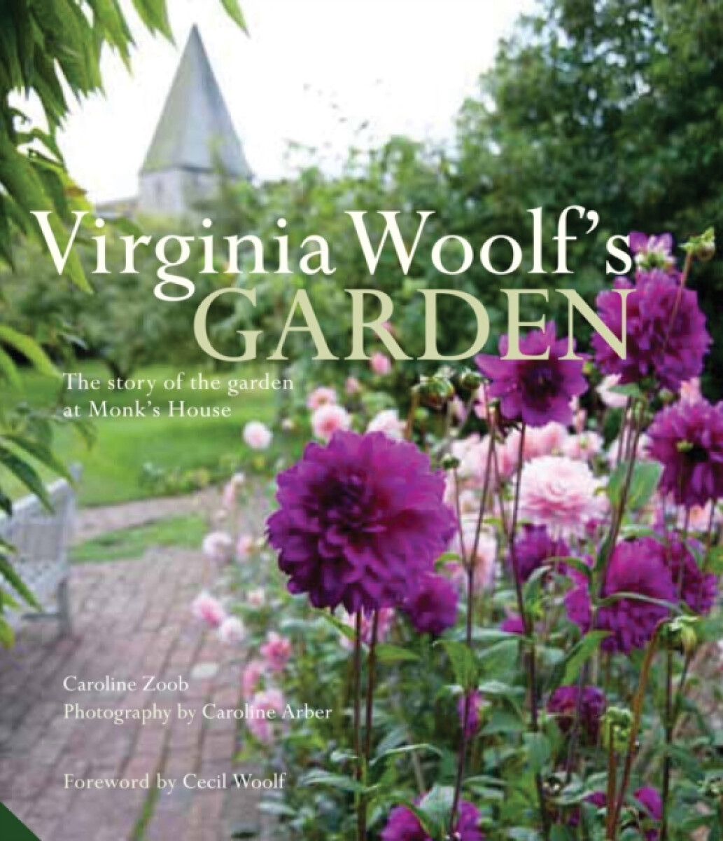 Kniha Virginia Woolf's Garden: The Story of the Garden at Monk's House