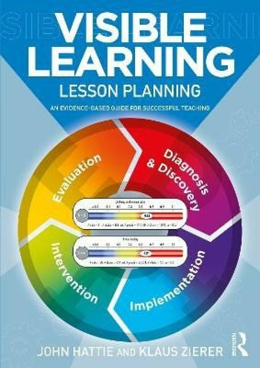 Visible Learning: Lesson Planning - John Hattie, Klaus Zierer