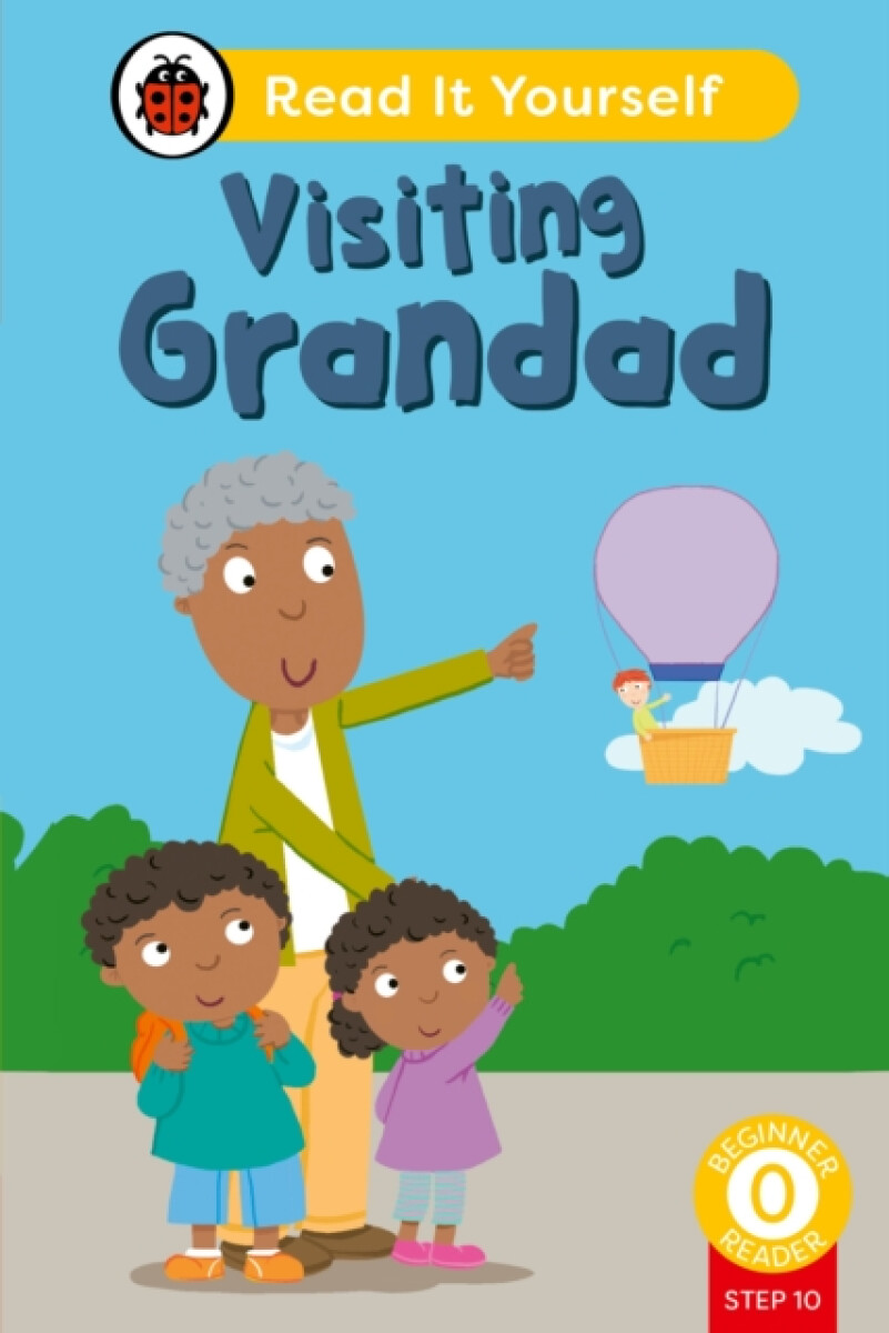 Kniha Visiting Grandad (Phonics Step 10): Read It Yourself - Level 0 Beginner Reader