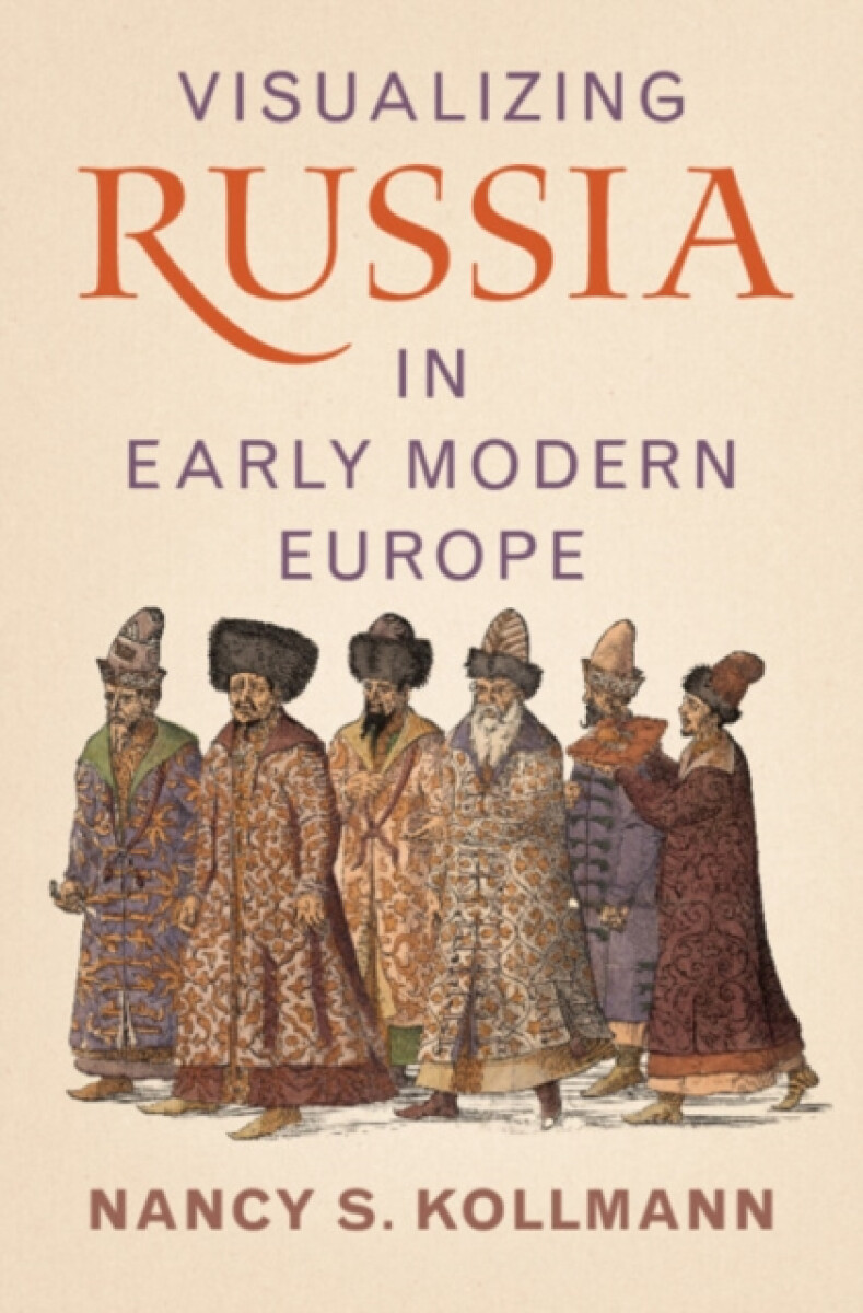 Kniha Visualizing Russia in Early Modern Europe