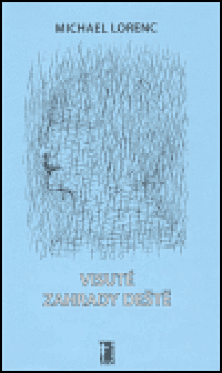 Kniha Visuté zahrady deště