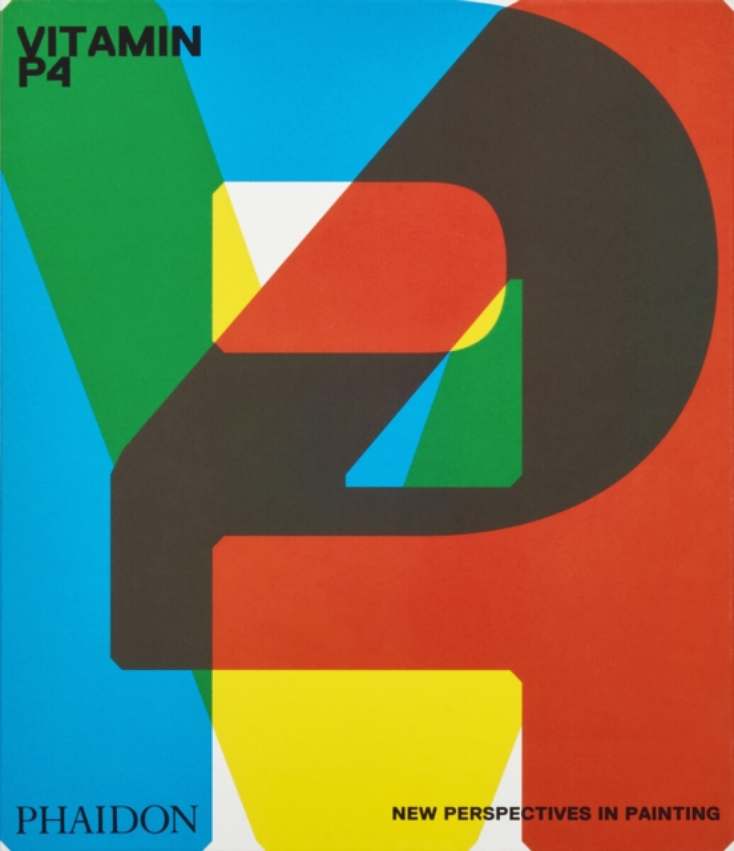 Vitamin P4 - Phaidon Editors
