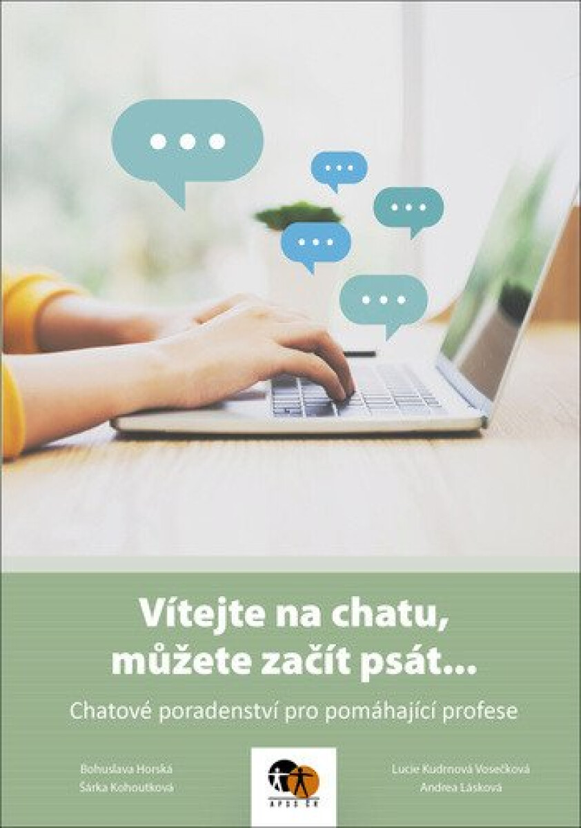 Kniha Vítejte na chatu, můžete začít psát... - Chatové poradenství pro pomáhající profese
