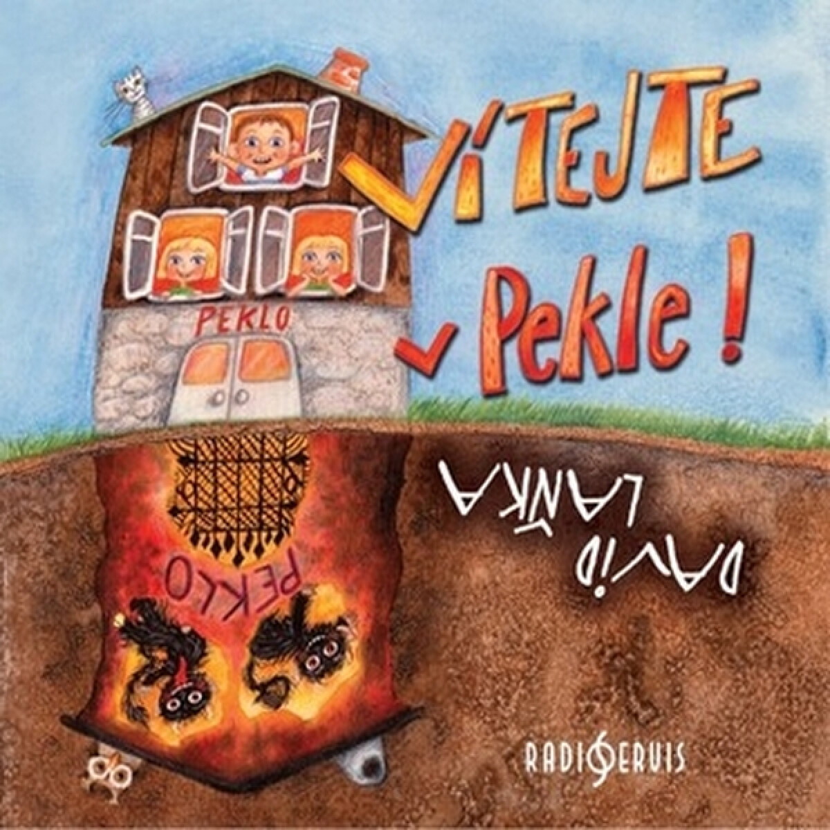 Vítejte v Pekle! - David Laňka