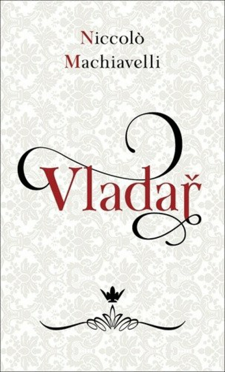 Kniha Vladař, 1. vydání